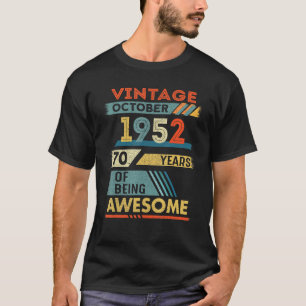 70 Jahre alt 70. Geburtstag Vintag Oktober 1952 T-Shirt
