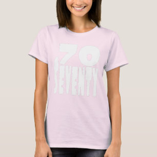 70 Jahre alt in großer, feiner Schrift T-Shirt
