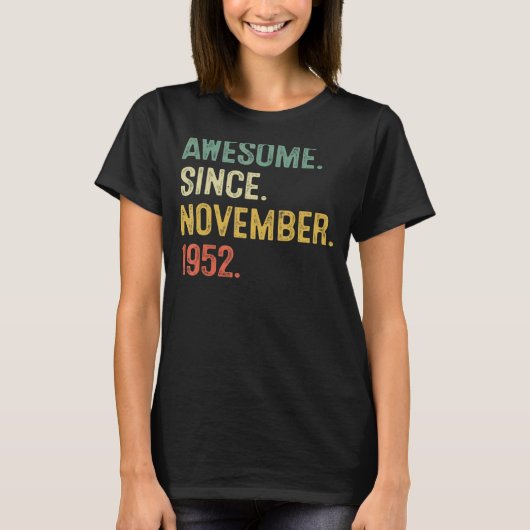 70 Jahre alt Phantastisch seit November 1952 70. B T-Shirt (Vorderseite)