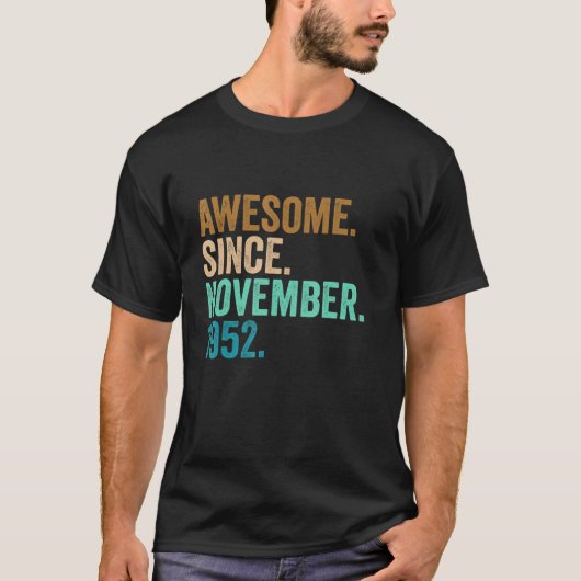 70 Jahre alt Phantastisch seit November 1952 70. G T-Shirt (Vorderseite)