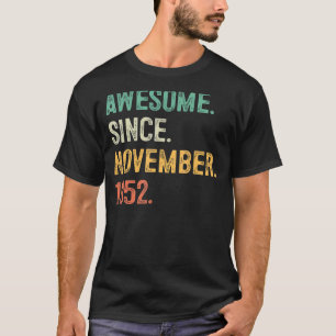70 Jahre alt Phantastisch seit November 1952 70. T-Shirt