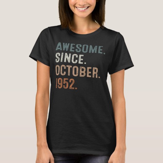 70 Jahre alt Phantastisch seit Oktober 1952 70. T-Shirt (Vorderseite)