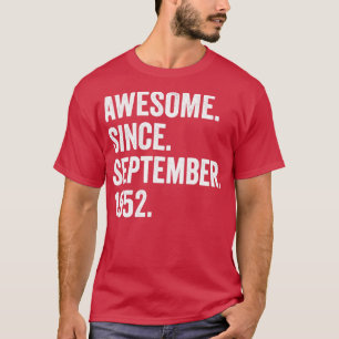 70 Jahre alt Phantastisch seit September 1952 70. T-Shirt