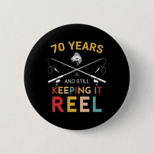 70 Jahre alt und immer noch Reel 70. Geburtstag F Button