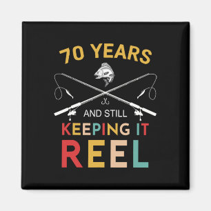 70 Jahre alt und immer noch Reel 70. Geburtstag F Magnet