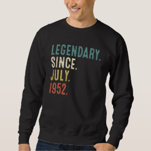 70 Jahre alte Legende seit Juli 1952 70. Geburtsta Sweatshirt