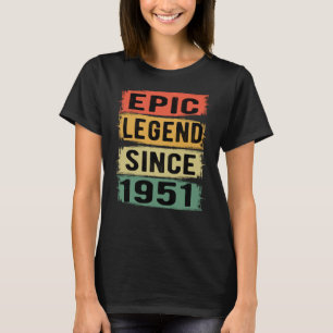 70 Jahre alter Tag 1951 Epische Legende 71. Geburt T-Shirt