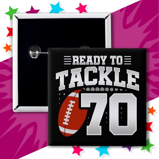 70 Jahre altes Tackle Football Party 70. Geburtsta Button