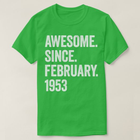 70 Jahre Phantastisch seit Februar 1953 70. Geburt T-Shirt (Design vorne)