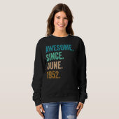 70 Jahre Phantastisch seit Juni 1952 70. Geburtsta Sweatshirt (Vorne ganz)