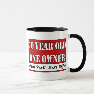 70 Jährige, ein Inhaber - die Bedarfs-Teile, Tasse