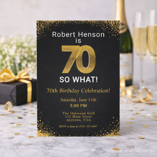 70 Na und! Schwarzes Gold 70. Geburtstag Einladung