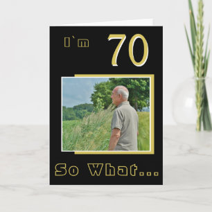 70 So, was Funny Inspirational 70. Geburtstag Foto Karte