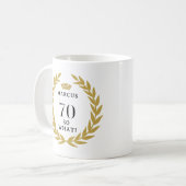 70 So, was Funny Laurel Wreath Crown 70. Geburtsta Kaffeetasse (Vorderseite Links)
