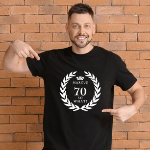 70 So, was Funny Laurel Wreath Crown 70. Geburtsta T-Shirt