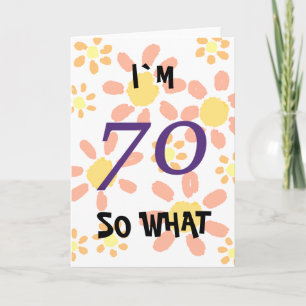 70 So, was Funny Watercolor Floral 70. Geburtstag Karte