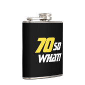 70 So, was Motivierend Funny 70. Geburtstag Flachmann (Rechts)