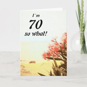 70 so Was Sea Beach Oleander Floral 70. Geburtstag Karte