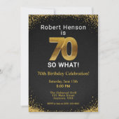70 So What! Black Gold 70th Birthday Einladung (Vorderseite)