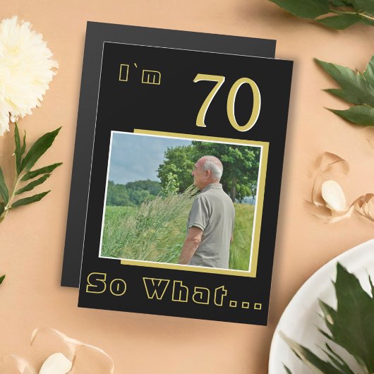 70 So what Funny Quote 70th Birthday Photo Magnetkarte