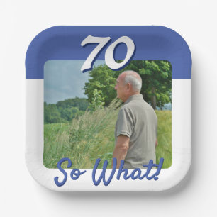 70 so What Lustiges Zitat Foto 70. Geburtstagsfeie Pappteller
