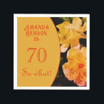 70 so What Yellow Rose Funny 70 th Birthday Party Serviette<br><div class="desc">70 so Was Gelbe Rose Funny 70. Geburtstag Party Napkins. Füge Deinen Namen hinzu.</div>