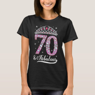 70 und fabelhafte rosa Krone Happy 70. Geburtstag T-Shirt