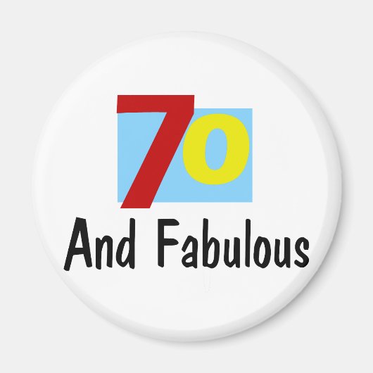 70 und Fabulous Magnet (Vorne)