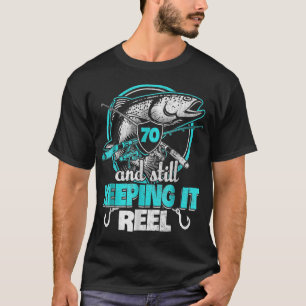 70 und immer noch lustig Fisher geboren 194 T-Shirt
