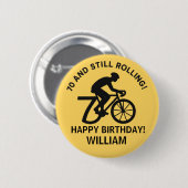 70 und immer noch rollender Radfahrer 70. Geburtst Button (Vorne & Hinten)