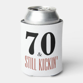 70 und noch Kickin' Geburtstagsparty Can Coozie Dosenkühler