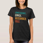 70 Years Old Awesome Since December 1952 70th Bir T-Shirt (Vorderseite)