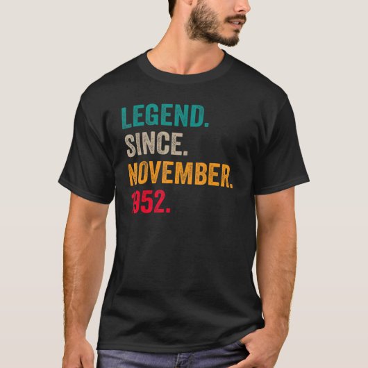 70 Years Old Legend Since November 1952 70th Bday T-Shirt (Vorderseite)