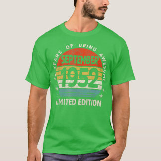 70 Yr Old Ohrs 70th Birthday September 1952 Limit T-Shirt