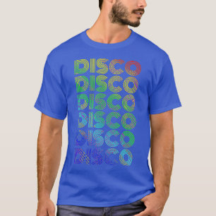 70er 80er Disco Dancing Party Vintag Retro Outfit T-Shirt