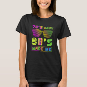 70er Baby 80er machte mich lustig Nostalgie Gebore T-Shirt