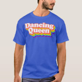70er Disco Rainbow Dancing Queen T-Shirt (Vorderseite)