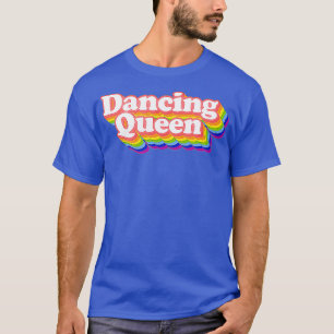 70er Disco Regenbogen Tanzkönigin T-Shirt