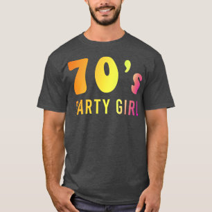 70er-Party-Girl, hergestellt in Musik der 1970er J T-Shirt