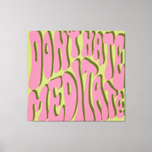 70er Retro: Motivierend Poster "Meditate" Leinwanddruck