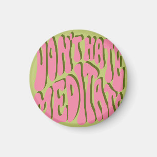 70er Retro: Motivierend Poster "Meditate" Magnet