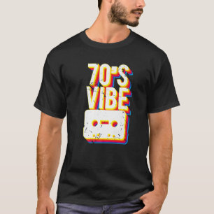 70er Vibe Cassette Tape Rock Party Disco Music Fun T-Shirt