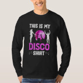 70s & 80s Costume This Is My Disco Costume 1970 19 T-Shirt (Vorderseite)