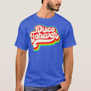 70s Costume Halloween Retro Disco Forever Shirt