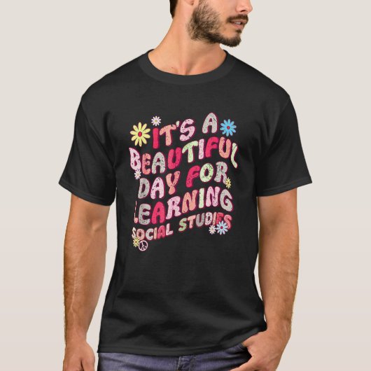 70s It's A Beautiful Day For Learning Social Studi T-Shirt (Vorderseite)