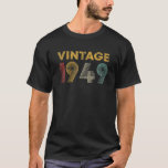 70Th Birthday 70 Years Old 70Th Vintage Retro 1949 T-Shirt<br><div class="desc">70th Birthday 70 Years Old 70th Vintage Retro 1949 Birthday</div>