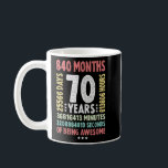 70th Birthday 70 Years Old Vintage Retro - 70 yr o Kaffeetasse<br><div class="desc">70th Birthday 70 Years Old Vintage Retro - 70 yr old 585</div>