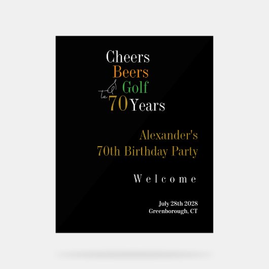 70th Birthday Golf Cheers Beers Welcome Acrylschild (Vorderseite)
