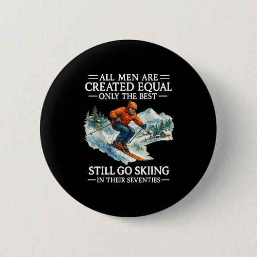 70th Birthday Skier Man 70 Years Old Skiing Lover  Button (Vorderseite)