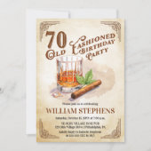 70th Old Fashioned Whiskey Cigar Birthday Party Einladung (Vorderseite)